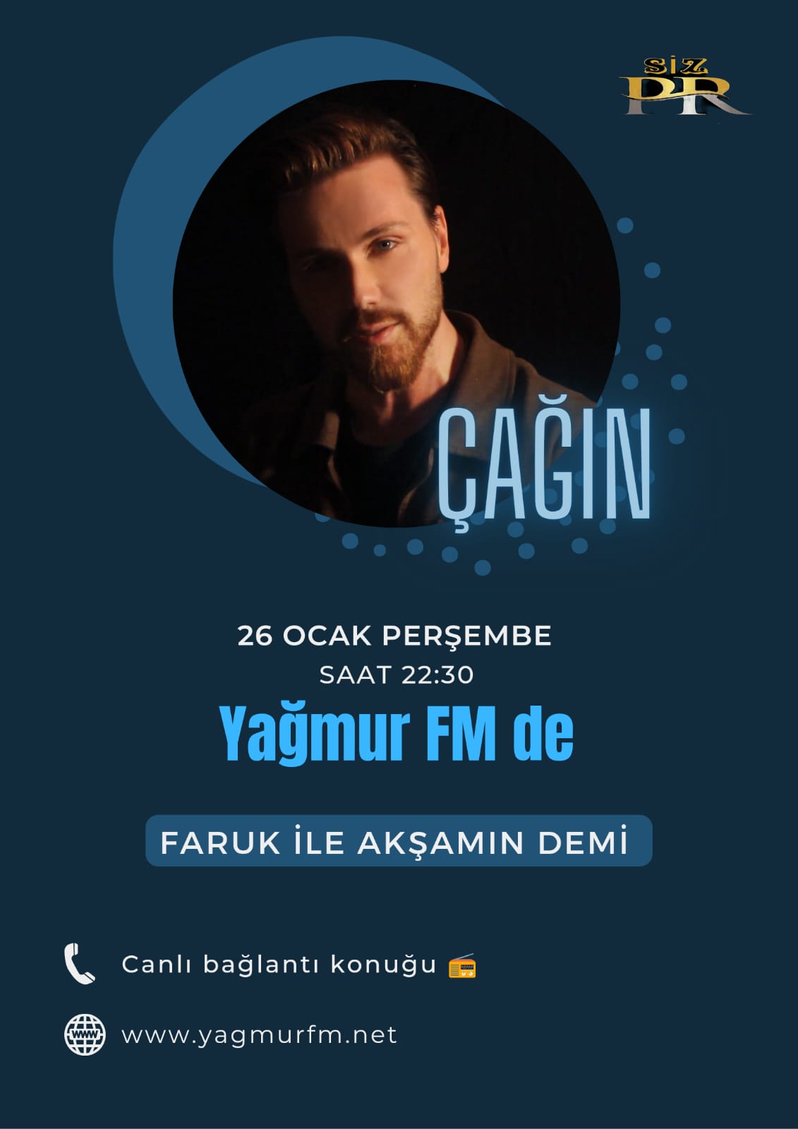 Çağın Bu Akşam 22:30`da Yağmur Fm`de